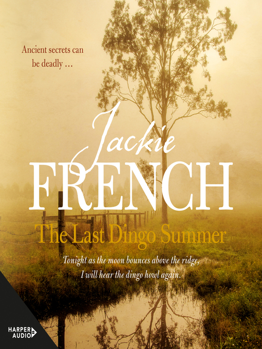 Title details for The Last Dingo Summer by Jackie French - Wait list